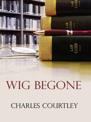 cover image of Wig Begone